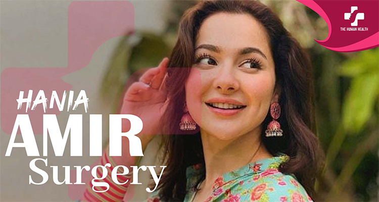 Hania Amir Surgery Secrets Exposed – Shocking Truth