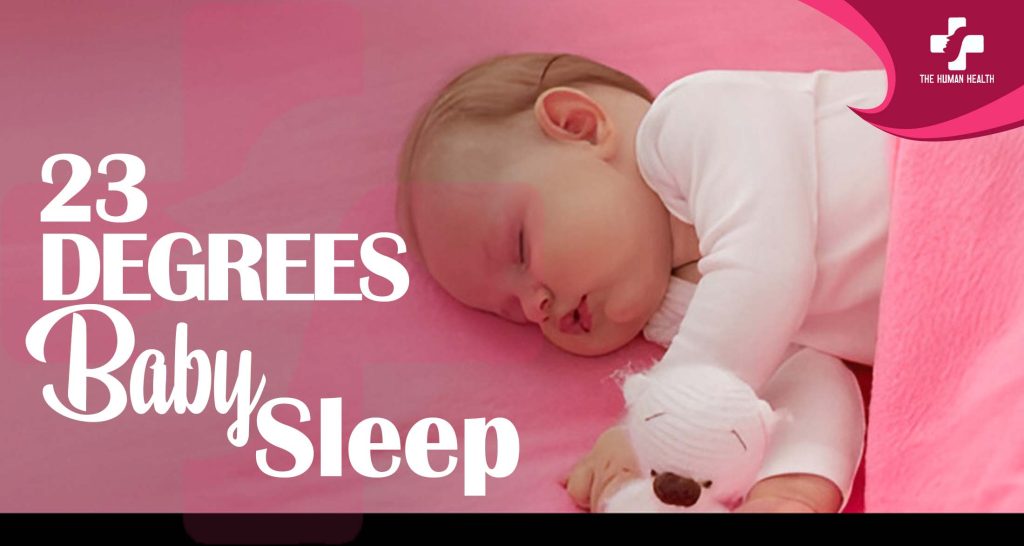 23 Degrees Baby Sleep: Amazing Insider Advice