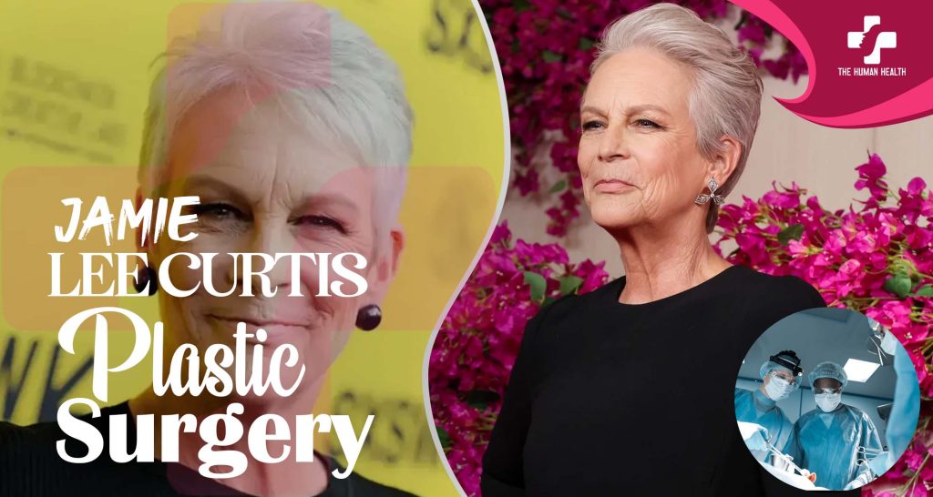 Jamie Lee Curtis Plastic Surgery: Exclusive, Eye-Opening Look