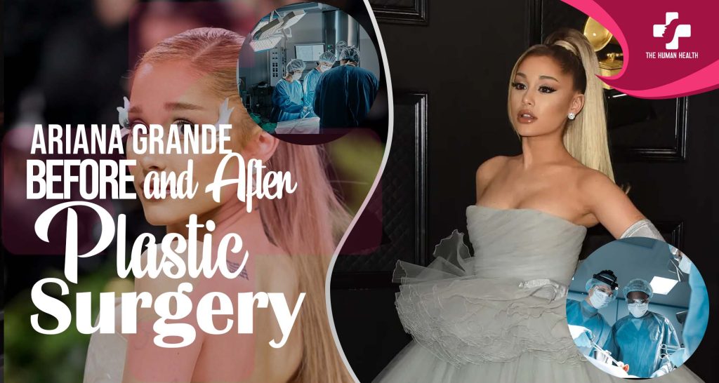 Ariana Grande Before and After: Shocking Secrets Exposed