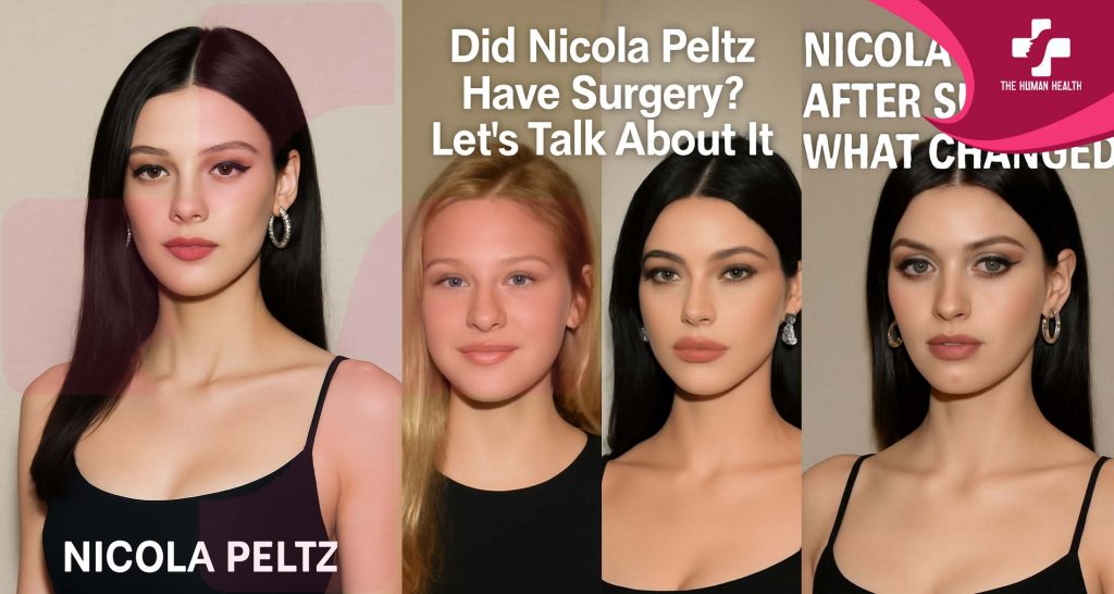 Nicola Peltz Before And After Surgery: Surprising, Remarkable, Genuine Secrets