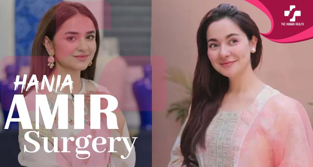 Hania Amir Surgery Secrets Exposed – Shocking Truth
