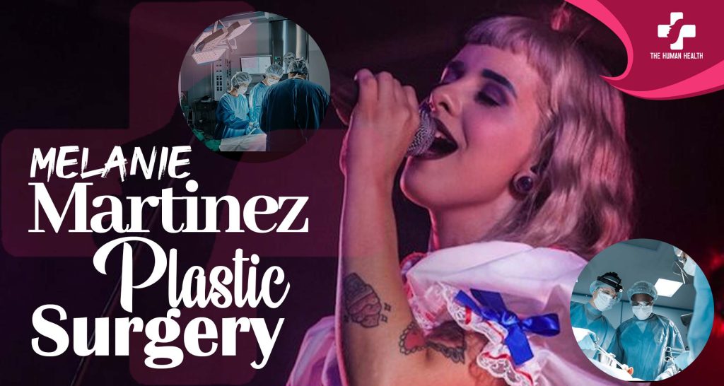 Melanie Martinez Plastic Surgery Exposed – Shocking Secrets