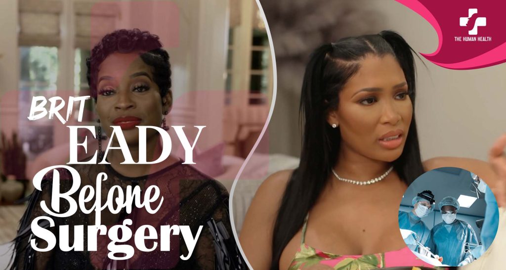 Brit Eady Before Surgery: Exclusive, Eye-Opening Look